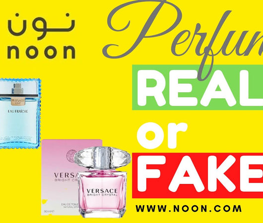 Are Noon Perfumes Original or Fake? | Trusted Buying Guide 2025